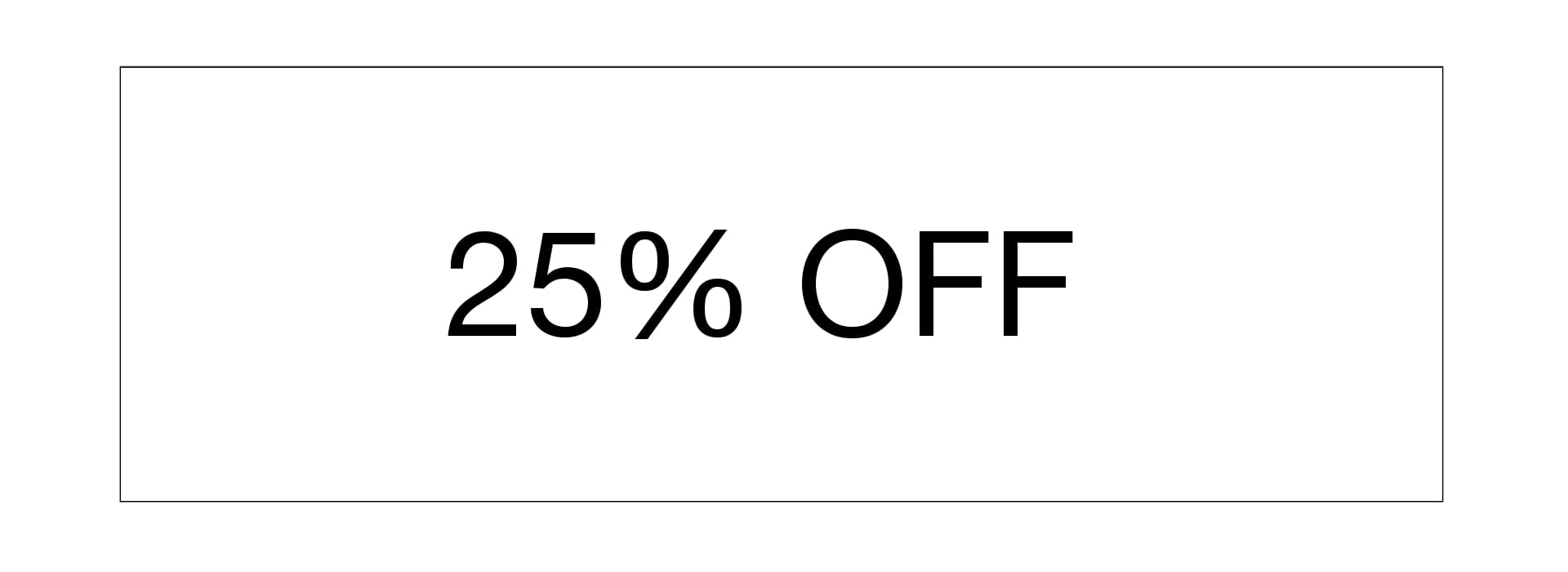 25% OFF 